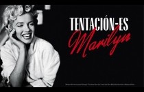 Tentación – Es. Marilyn