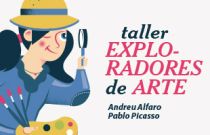 Taller Exploradors d’art: Alfaro i Picasso