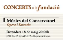 Concerts a la Fundació: Òpera i Sarsuela