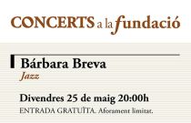 Concerts a la Fundació: Bárbara Breva