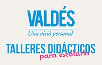 Talleres didácticos Valdés. Una visión personal