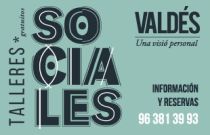 Talleres sociales Valdés. Una visión personal
