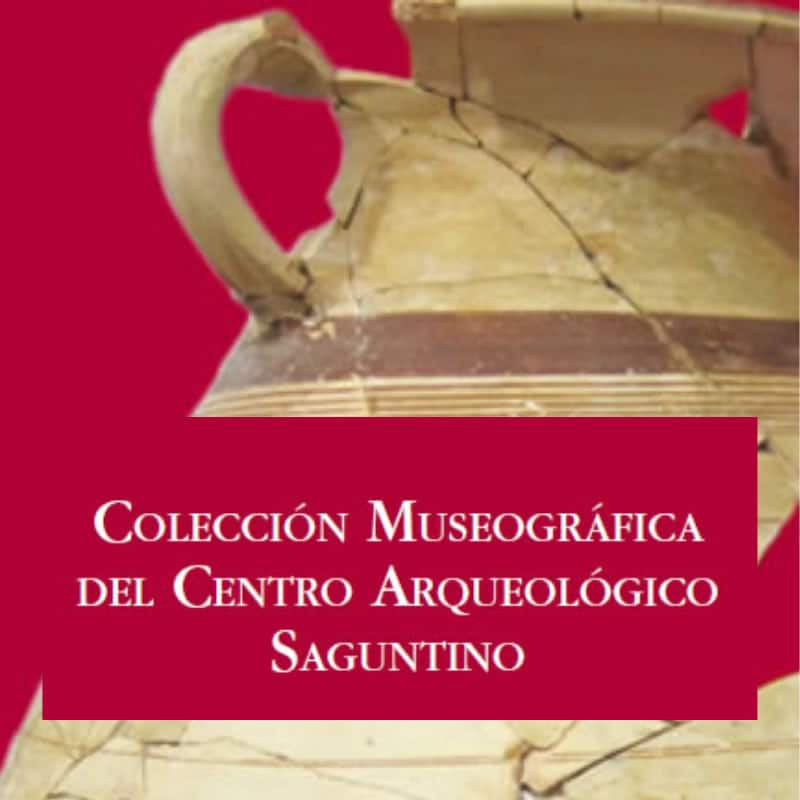 Exposición Colección Museográfica Permanente del Centro Arqueológico Saguntino