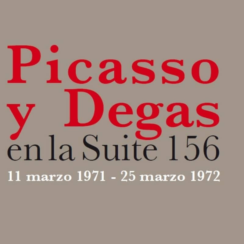 Picasso y Degas en la Suite 156