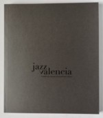 Jazz Valencia. Perdido Club, epicentro de una eclosión musical