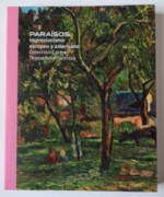 Paraísos. Impresionismo europeo y americano. Colección Carmen-Thyssen Bornemisza