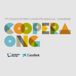 XIX Convocatoria Fundación Bancaja-CaixaBank Coopera ONG