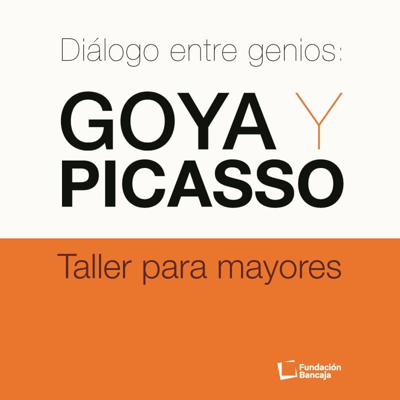 Diálogo entre genios: Goya y Picasso. Taller para mayores