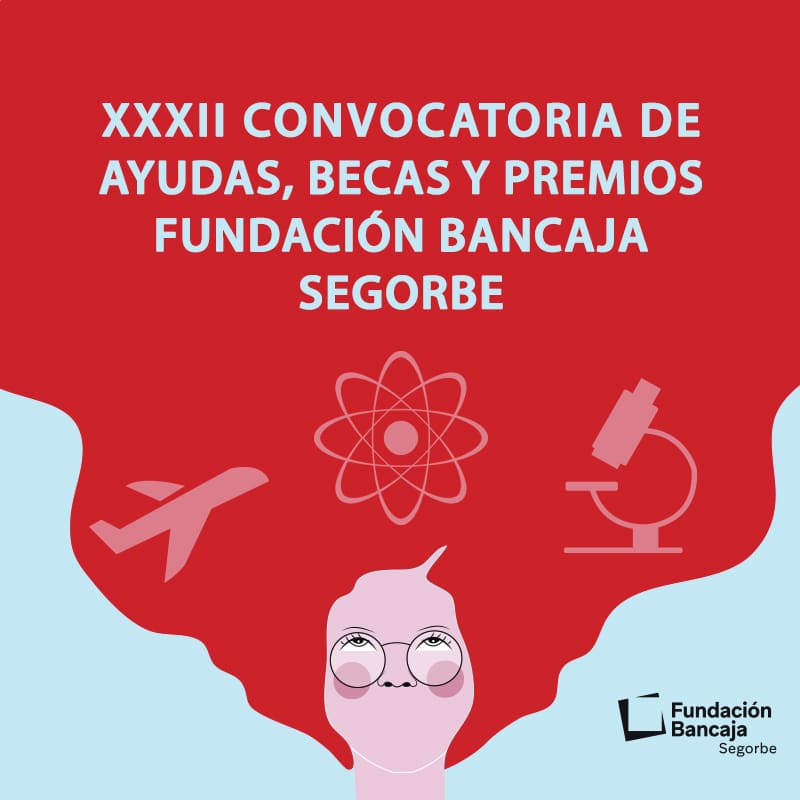 XXXII Convocatoria de Ayudas, Becas y Premios Fundación Bancaja Segorbe