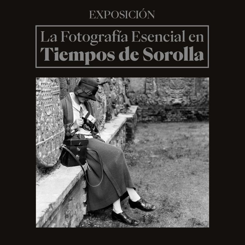 Exposición La fotografía esencial en los tiempos de Sorolla